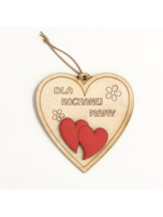 Drewniane serduszko Dla Kochanej Mamy 12cm x 12cm