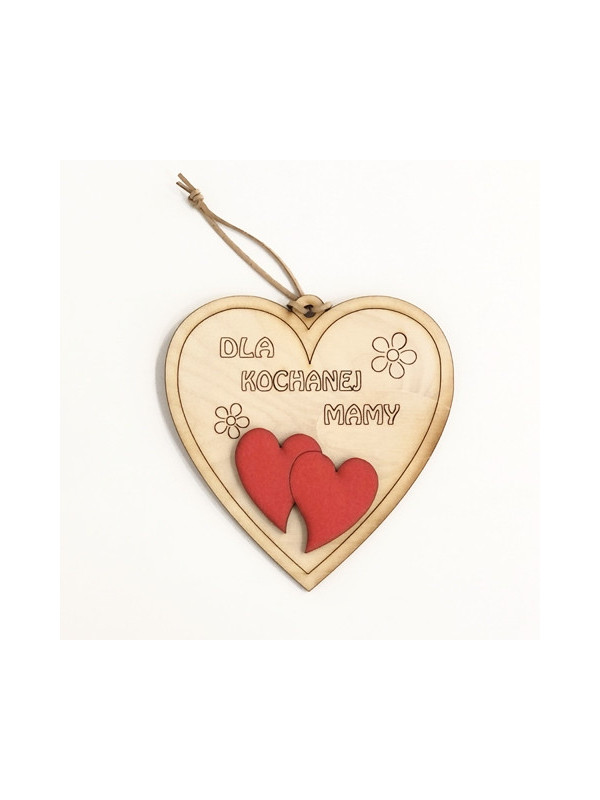 Drewniane serduszko Dla Kochanej Mamy 12cm x 12cm
